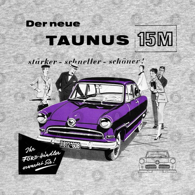 FORD TAUNUS - advert by Throwback Motors